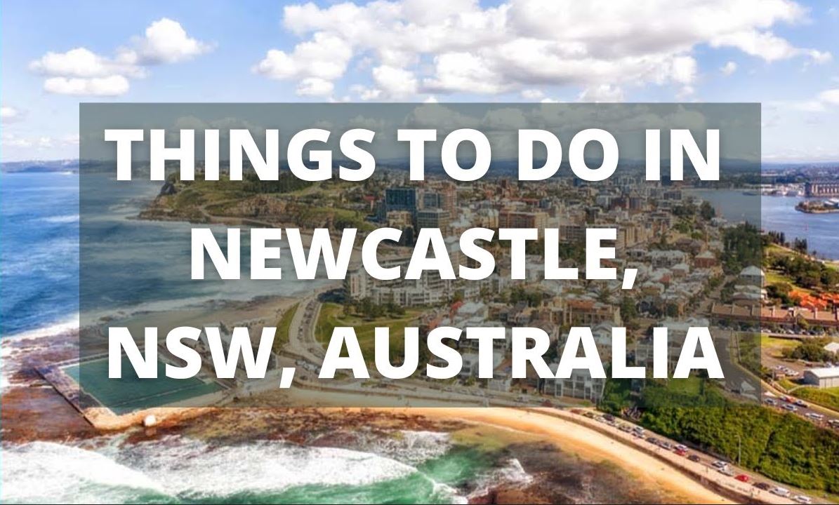 Things to do in Newcastle Australia